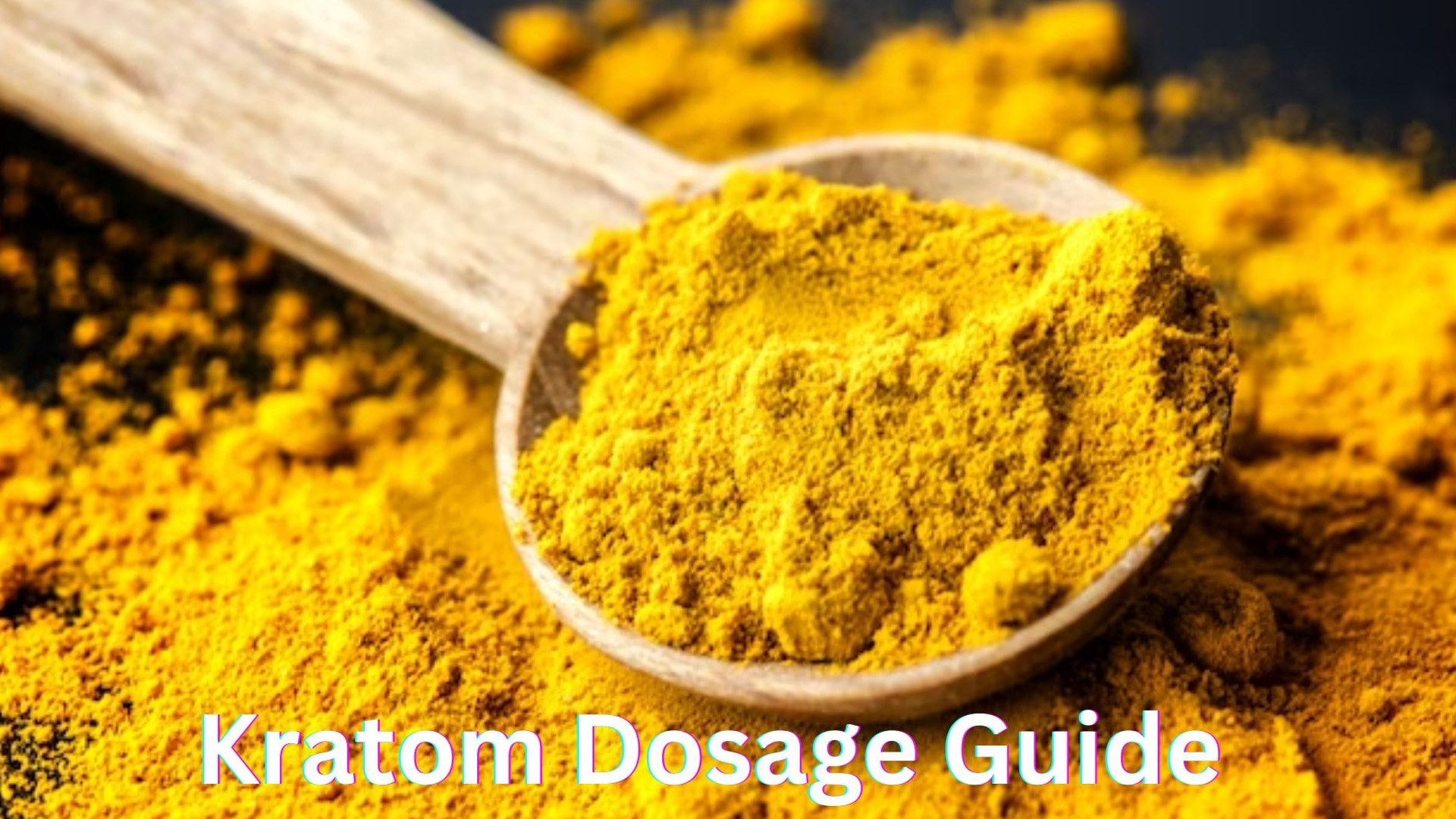 Kratom dosage guide